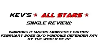 💿 MacOS Monterey Edition February 2022 x64 by 👷 The World of PC / Windows 11 Pro 21H2 (22000.318)