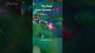 The Real Dark System🗿💯  #mobilelegends #mobilelegendsbangbang #mlbb #mobilelegend #mlbbcreatorcamp