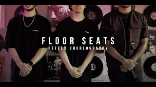Floorseats by ASAP Ferg // Reflex Gotangco Choreography