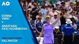 Donna Vekic v Anastasia Pavlyuchenkova Full Match | Australian Open 2025 Fourth Round