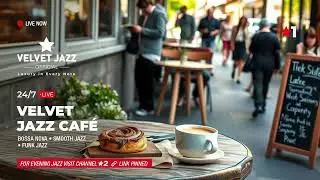Focus & Chill 24/7 ☕ Bossa Nova, Smooth Jazz & Funk Instrumentals for Work & Study