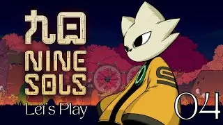 Nine Sols Let's Play - Episode 4: Celestial Spectre Shuigui
