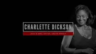 Charlette Dickson, Jazz & Soul Artist, South Africa