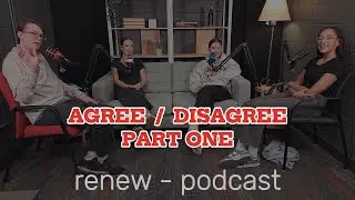 Agree Disagree Part 1 | JUST TALK - TC Podcast Ep 62