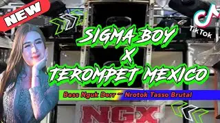 DJ SIGMA BOY X TEROMPET MEXICO VIRAL- ANTI TOLOP SAHUR