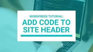 How to Add Code to Your Site Header on a Specific Page in WordPress | WordPress Tutorial