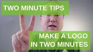 Create a Logo in Under 2 Minutes | Two Minute Tips