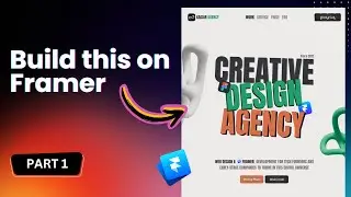 Framer Tutorial: Create a Landing Page for a Creative Design Agency - Part 1