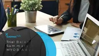MYOB Advanced: Trial Balance Summary Report