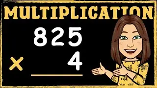 How to Do Column Multiplication (3-Digit &times; 1-Digit Step-by-Step)