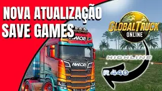 NOVO MAPA - SAVE GAME - NOVO CAMINHÃO - ATUALIZAÇÃO GLOBAL TRUCK ONLINE