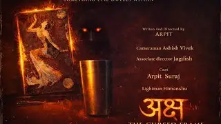 अक्ष The Cursed Frame| episode:1| Arpit| StarWorks Studio | AJ Production.