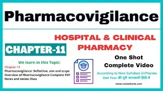 Chapter-11 || Pharmacovigilance || Overview of Pharmacovigilance || Hospital and Clinical Pharmacy