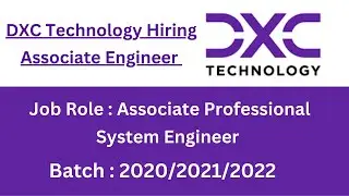 DXC Technology Hiring Associates | DXC Technology 2022 Recruitment | Jobs For Freshers
