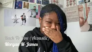 Morgan M-James - Back To You (Acoustic) | Krystal's Music Reactions