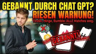 Wegen ChatGPT bannten Tinder & Hinge sein Dating Profil | Das solltest du wissen
