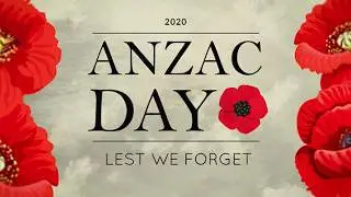 #LIGHTUPTHEDAWN #ANZACSPIRIT CORNER FLAG GAMES ODE OF REMEBRANCE - LEST WE FORGET