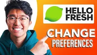 How to Change Preferences on HelloFresh (SIMPLE & Easy Guide!)