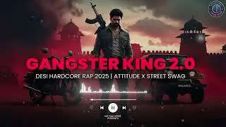Gangster Official | Hardcore Desi Rap 2025 | City King x Attitude Anthem || SATYAM VERSE ||