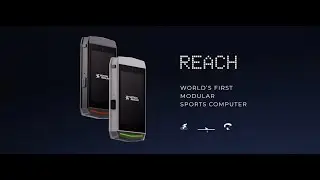 REACH, World's First Modular Sports Computer.