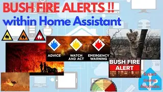 Bush Fire and Earthquake Alerts in Home Assistant (bonus of additional feeds)