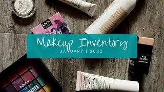Makeup Inventory I January 2022