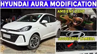 360 DEGREE CAMERA✅ HYUNDAI AURA S MODIFICATION✅ AURA MODIFIED✅ HYUNDAI AURA MODIFICATION✅
