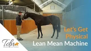 Let's Get Physical: Lean Mean Machine