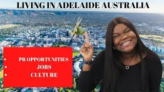 LIVING IN ADELAIDE: Work Experience, Salary expectations