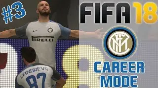 NEW STRIKER and FIRST MATCHES! | FIFA 18 Inter Milan Career Mode (Ep. 3)⚫🔵