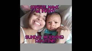 Single Mom Sunday Morning Routine With A 2 Month Old | First Time Mom *REALISTIC* | Estrella