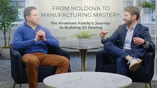 From Moldova to Manufacturing Mastery: The Khakham Family&rsquo;s Journey to Building Gil Sewing