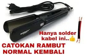 CARA MEMPERBAIKI CATOKAN PELURUS RAMBUT | Sonar SN 823