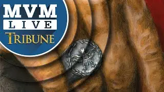 MvM Live Plays Tribune (Spielworxx/Stronghold Games)