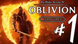 The Elder Scrolls IV OBLIVION Remastered - Parte 1: Invas&atilde;o Infernal!!! [ PC - Playthrough 4K ]