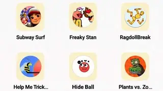 FREAKY STAN, HIDE BALL, RAGDOLL BREAK, HELP ME TRICKY STORY, SUBWAY SURFERS, PLANTS VS ZOMBIE
