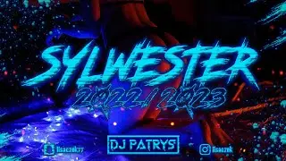 💙🎆SYLWESTER 2022/2023💙🎆 🥂💙NAJLEPSZE NUTKI Z CAŁEGO ROKU!🥂💙🎬2022/23🎬🥂💙@DjPatrys  💙🥂🎆