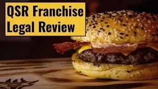 QSR Franchise Legal Review (Quick-Service Restaurant Acquisition)