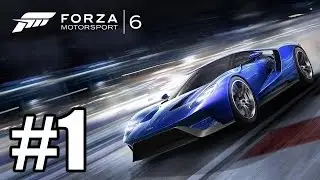 Forza Motorsport 6 - Gameplay Walkthrough Part 1 - First 38 Minutes  - 60 FPS [ HD ]