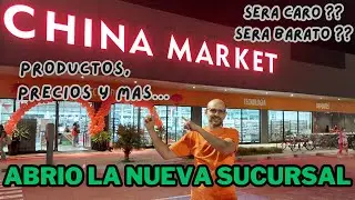 CHINA MARKET, (nueva sucursal en Almenara Mall) 2025