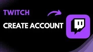 Как создать аккаунт Twitch | Пошаговое руководство для начинающих (2025)