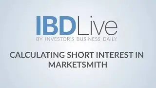 Calculating Short Interest With MarketSmith