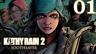 New City New problems | Kathy Rain 2 Soothsayer | First Playthrough | Day 1