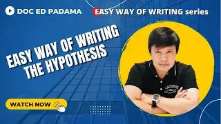 EASY WAY OF WRITING THE HYPOTHESIS OF THE STUDY
