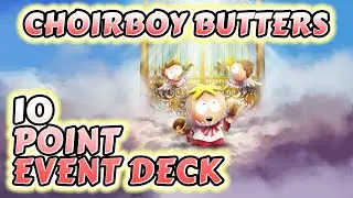 Choirboy Butters Event - 10 Point Deck Gameplay! (October 2022) | South Park Phone Destroyer