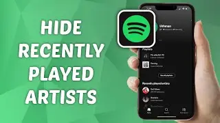 How to Hide Recently Played Artists from Spotify Profile
