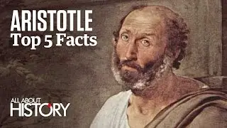 Aristotle | Top 5 Facts