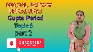 Gupta Period, Topic 8 , 