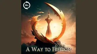 A Way to Freedom