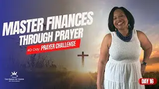 MASTER Your Finances with a Prayer for GOOD Stewardship!